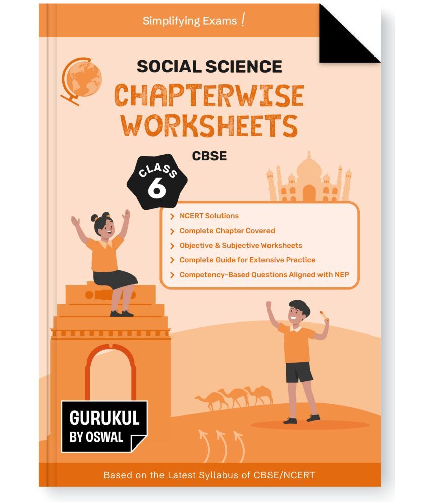     			Gurukul By Oswal Social Science Chapterwise Worksheets CBSE Class 6 For Exam 2026 : NCERT Solutions, Competency Based Questions, Objective & Subjectiv