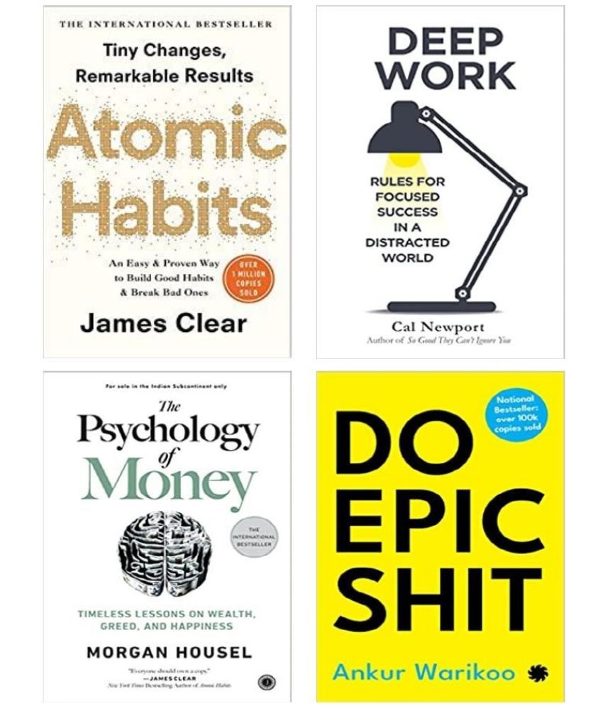     			Deep work + Atomic habit + The psychology of money + Do epic shit ( best 4 self help english paperback combo )