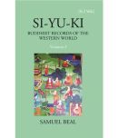 Si-Yu-Ki Buddhist Records Of The Western World