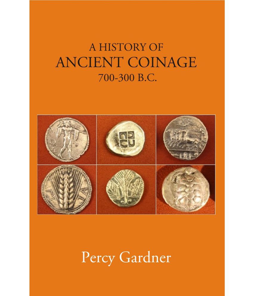     			A History of Ancient Coinage 700-300 B.C.