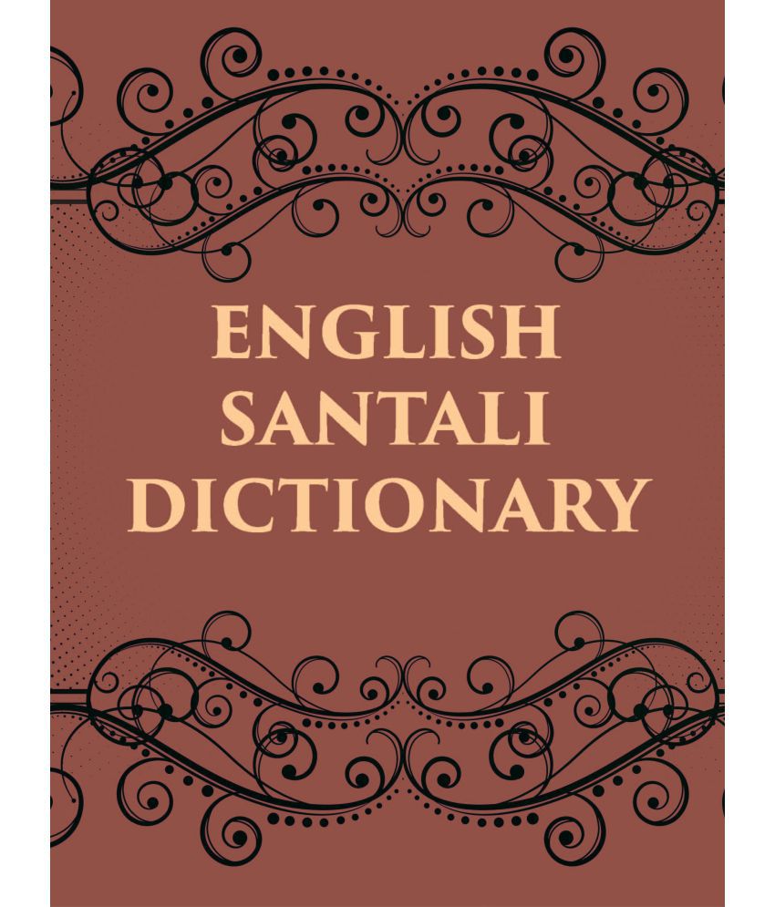    			ENGLISH SANTALI DICTIONARY