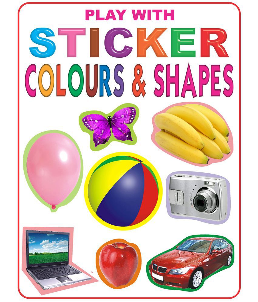     			Play With Sticker - Colour & Shapes - Early Learning Book