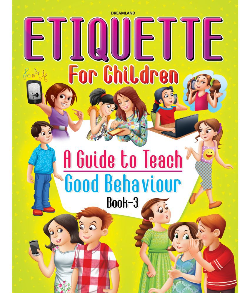     			Etiquette for Children Book 3 - A Guide to Teach Good Behaviour - Story books Book