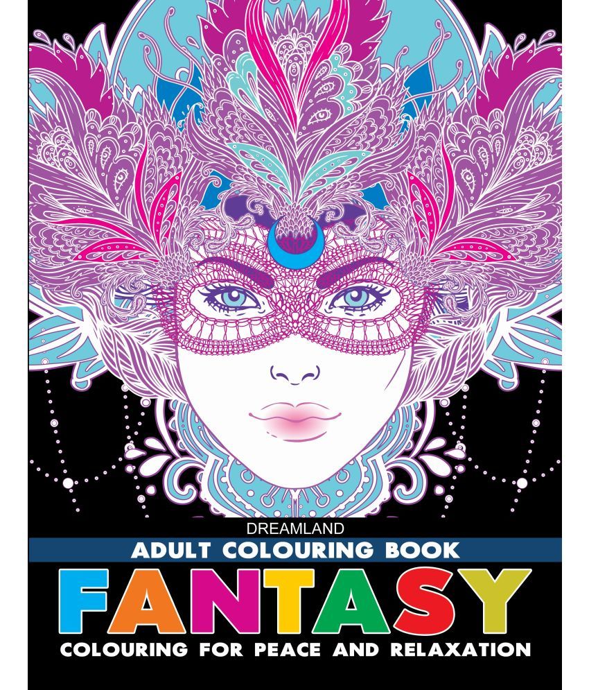     			Fantasy- Colouring Book for Adults - Colouring Books for Peace and Relaxation Book