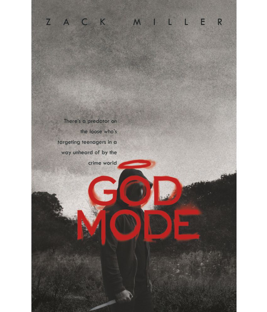 God Mode : A Predator who is Targeting Teenagers in a Way Unheard of