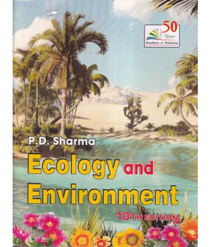     			Ecology and Environment 13th edition by Pd Sharma