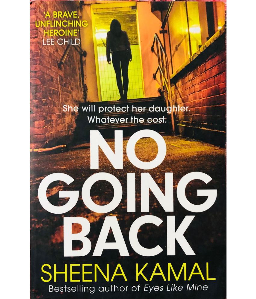 No Going Back By Sheena Kamal: Buy No Going Back By Sheena Kamal Online at Low Price in India on Snapdeal