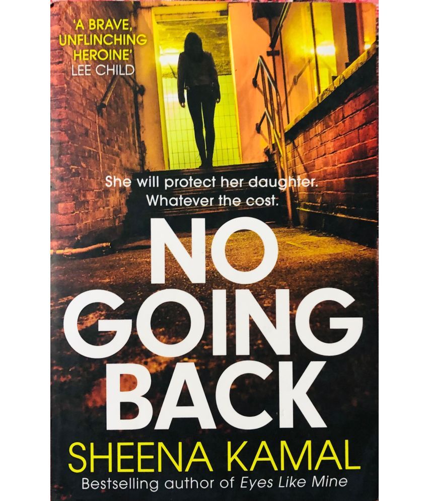     			No Going Back By Sheena Kamal