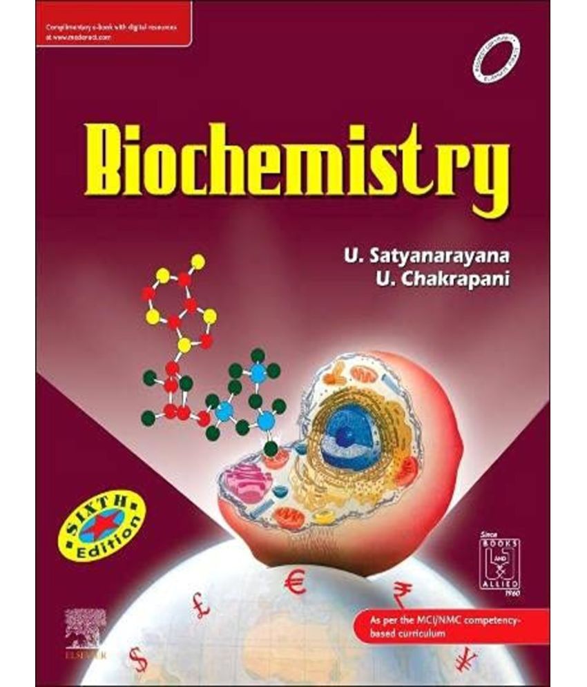     			Biochemistry, 6e (2022 latest edition) by Satyanarayana