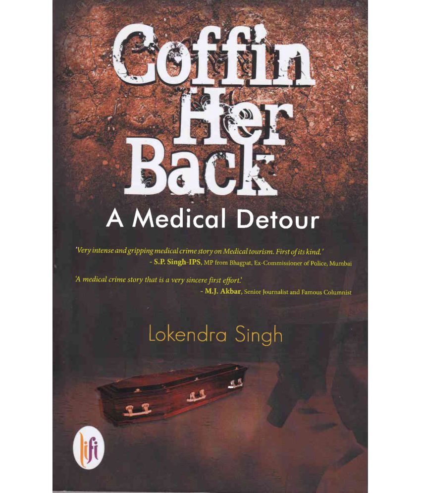     			COFFIN HER BACK By LOKENDRA SINGH