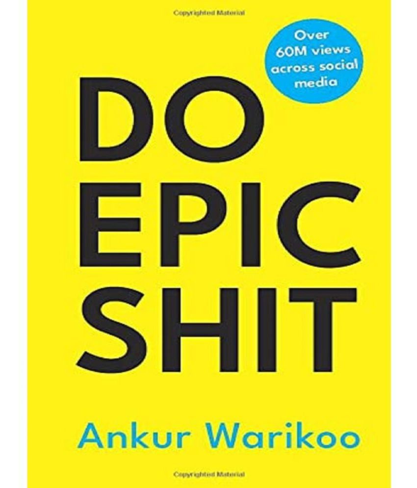     			DO EPIC SHIT by Ankur Warikoo