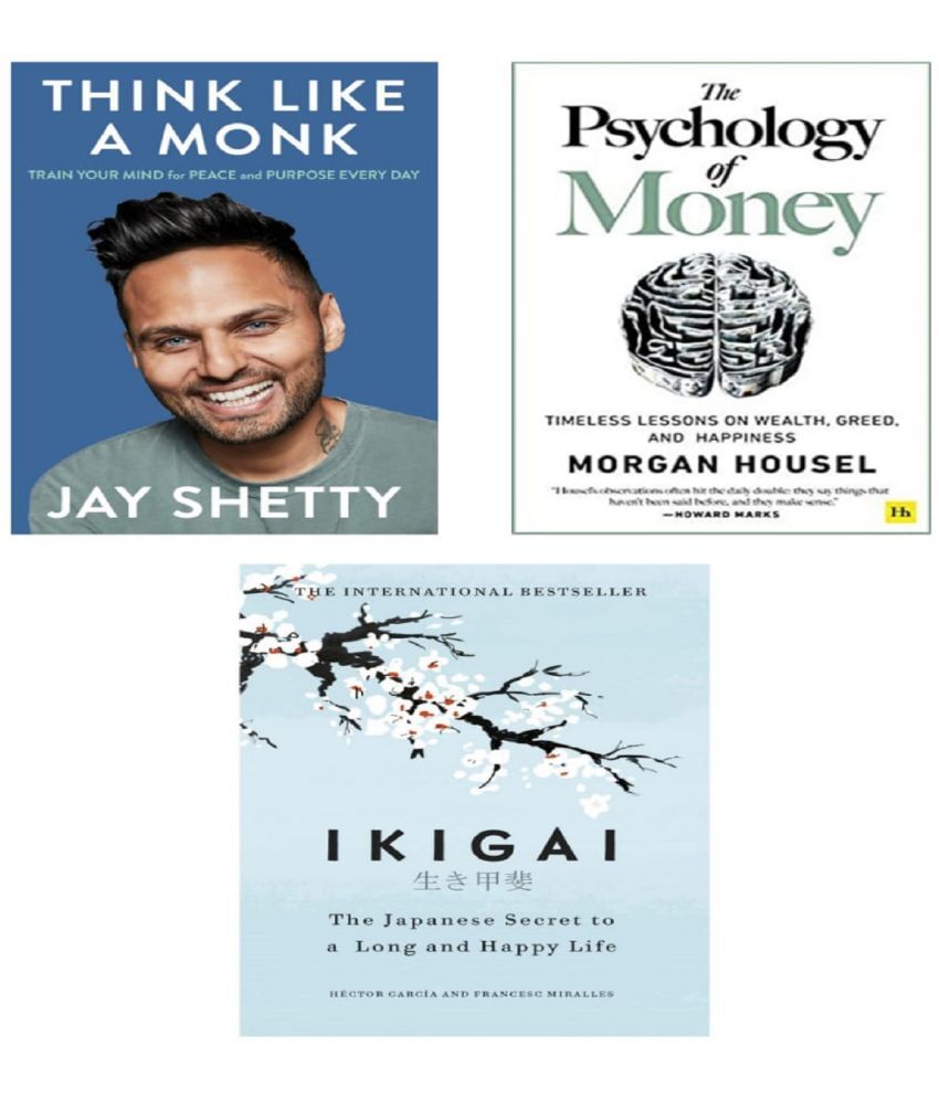     			Psychology of money + Think like monk + Ikigai