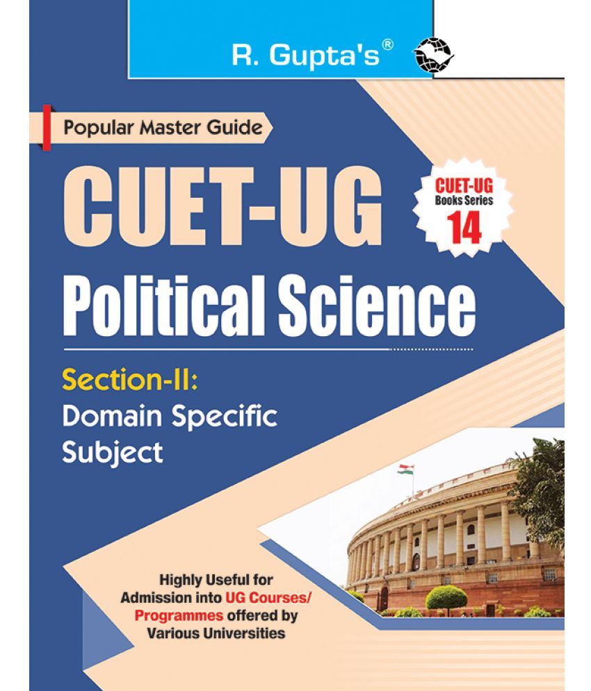     			CUET-UG : Section-II (Domain Specific Subject : POLITICAL SCIENCE) Entrance Test Guide