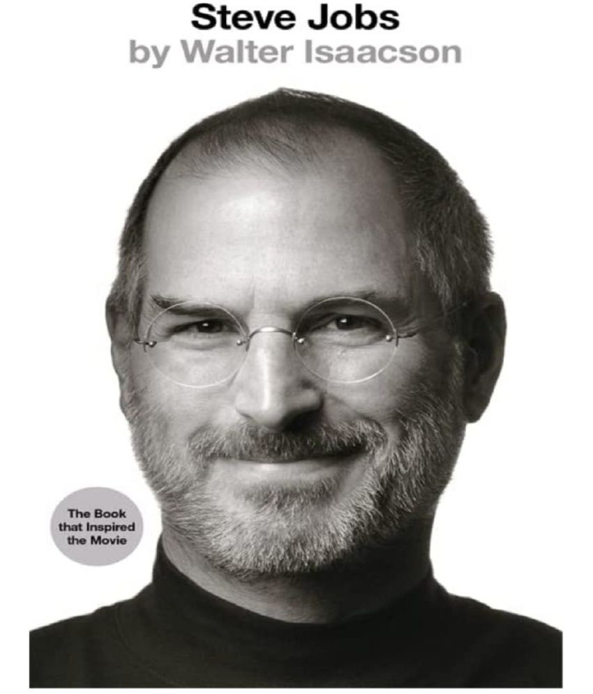     			Steve Jobs The Man Who Thought Different