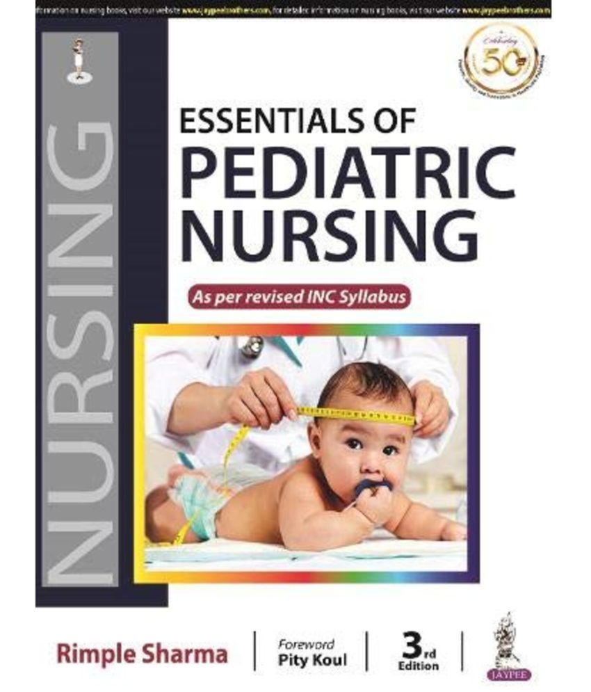     			Essentials of Pediatric Nursing as per revised INC Syllabus BY Rimple Sharma