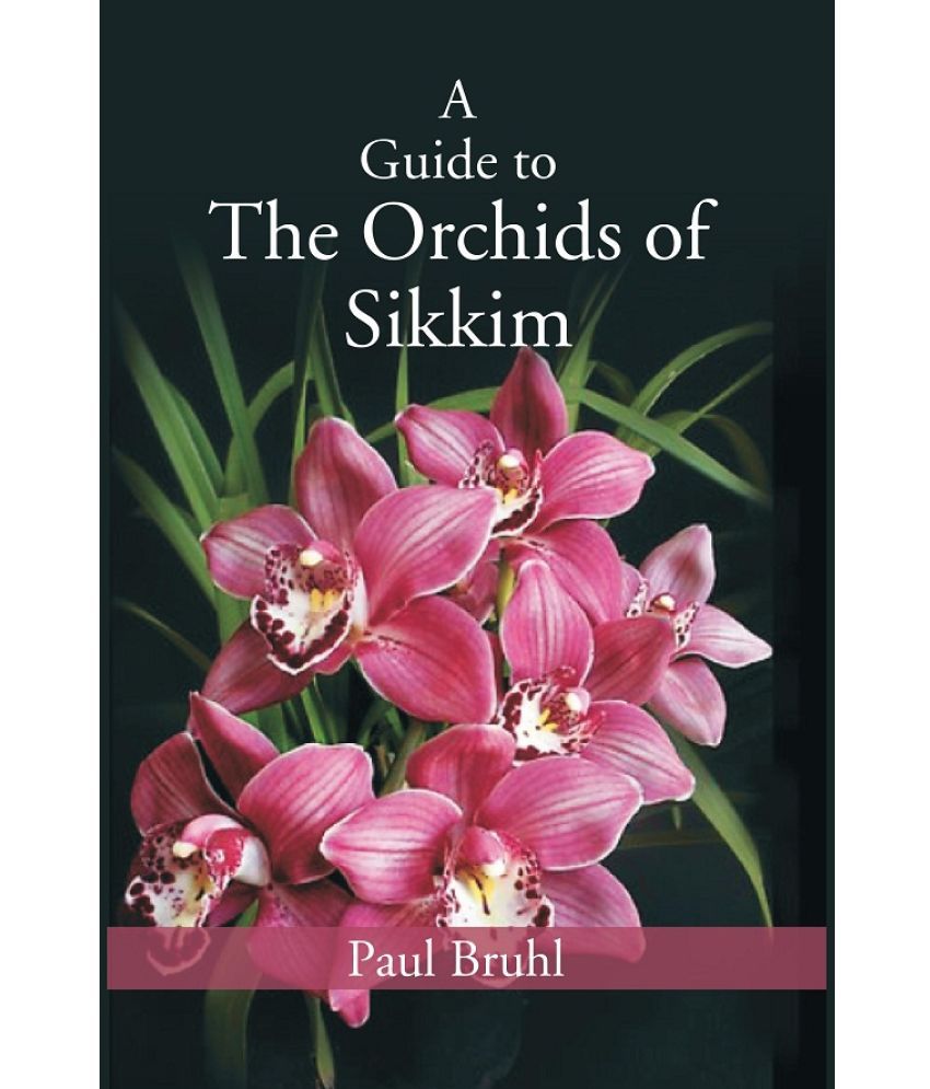     			A Guide to The Orchids of Sikkim [Hardcover]