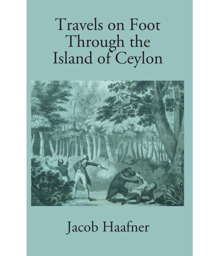     			Travels On Foot Through The Island Of Ceylon [Hardcover]