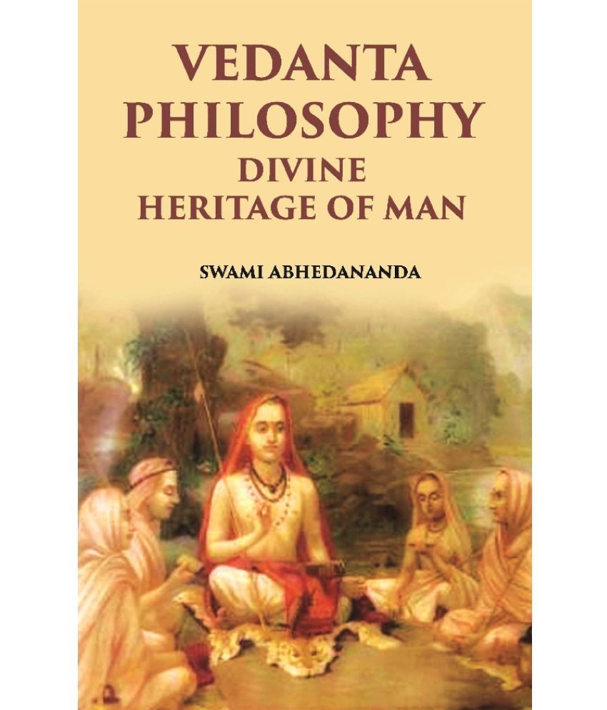     			Vedanta Philosophy: Divine Heritage Of Man [Hardcover]