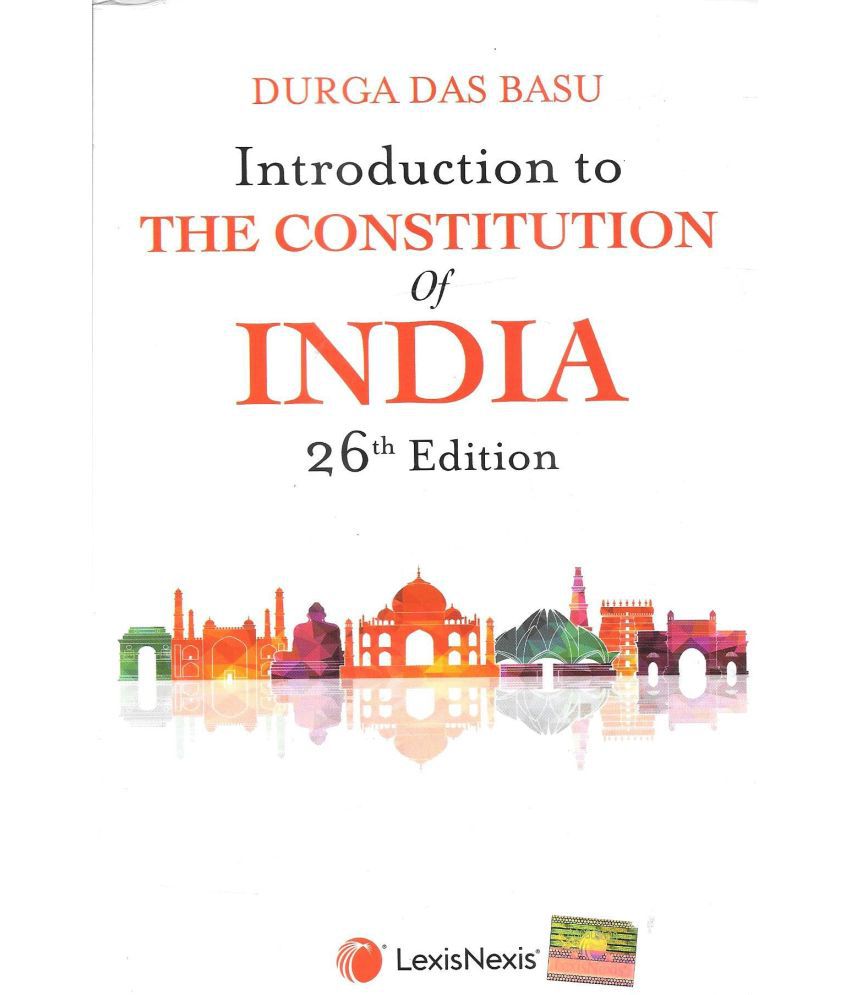     			Introduction to the Constitution of India by Durga Das Basu