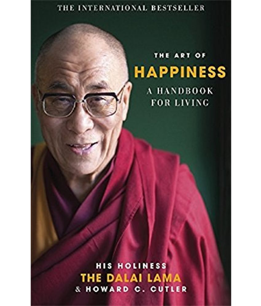     			The Art of Happiness: A Handbook for Living Paperback 8 November 1999 by The Dalai Lama and Howard C. Cutler