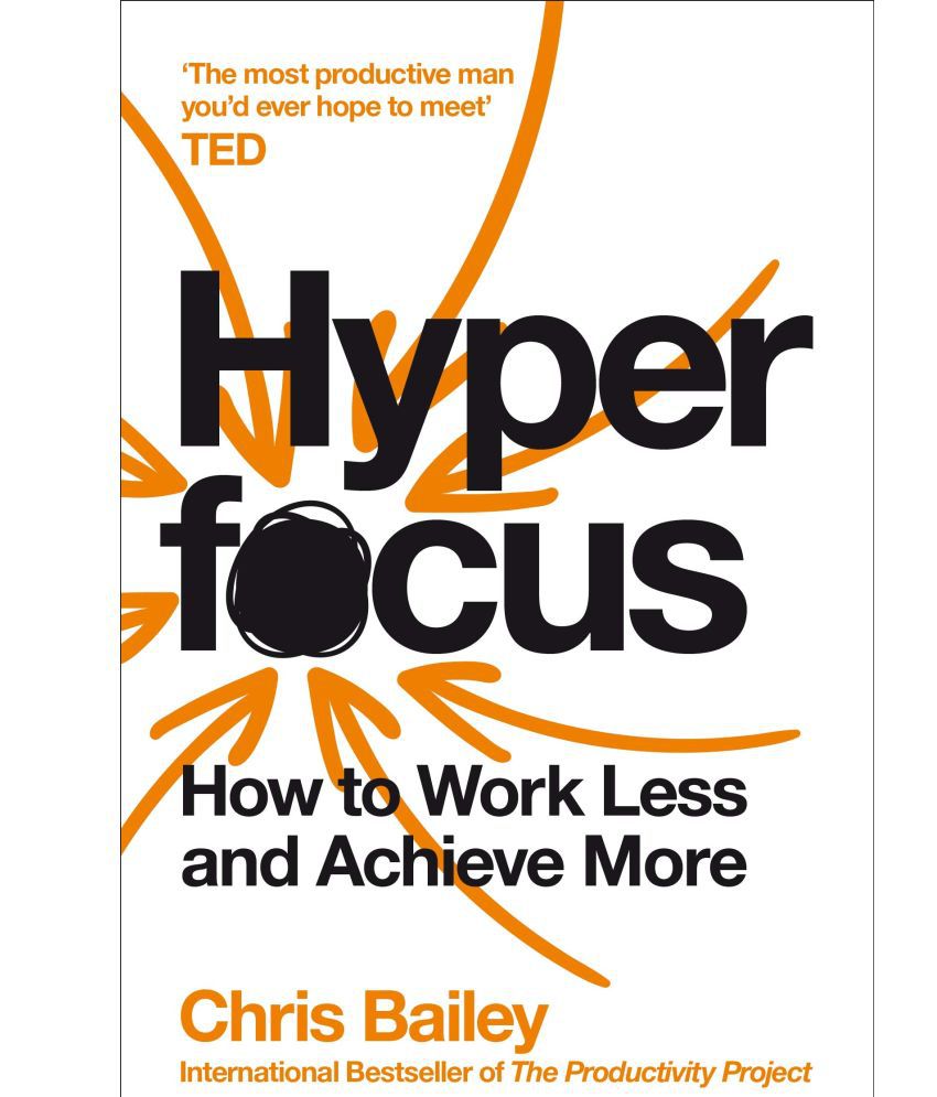     			Hyperfocus: How to Work Less to Achieve More Paperback – 9 January 2020