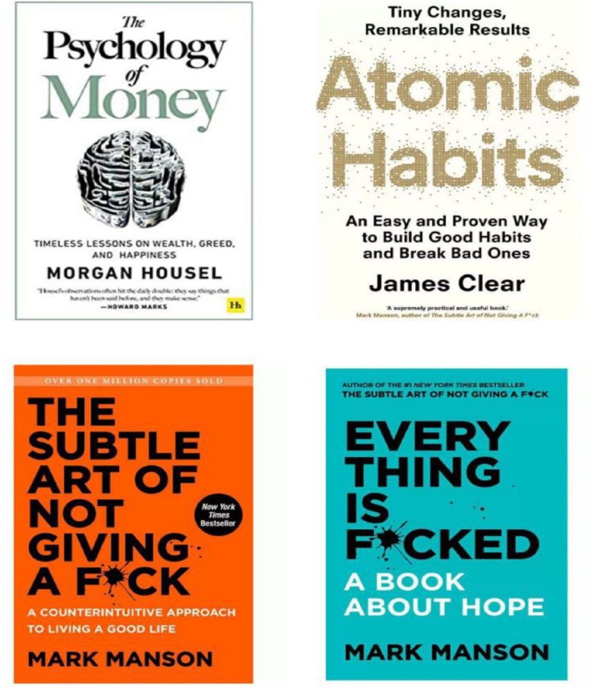     			Psychology of money + Atomic habit + The subtle art + Every thing