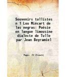 Souvenirs tullistes n 1 Lou Micart de las negras Posie en langue limousine dialecte de Tulle par Jean Beyramiel 1894 [Hardcover]