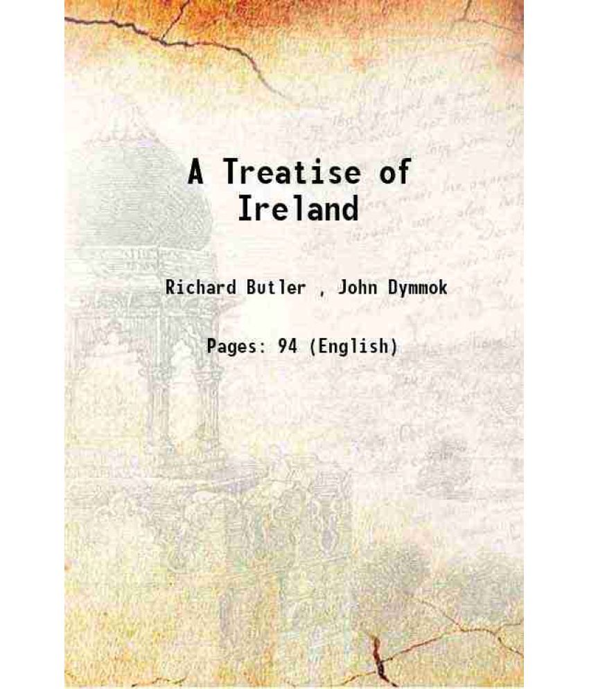     			A Treatise of Ireland 1842 [Hardcover]