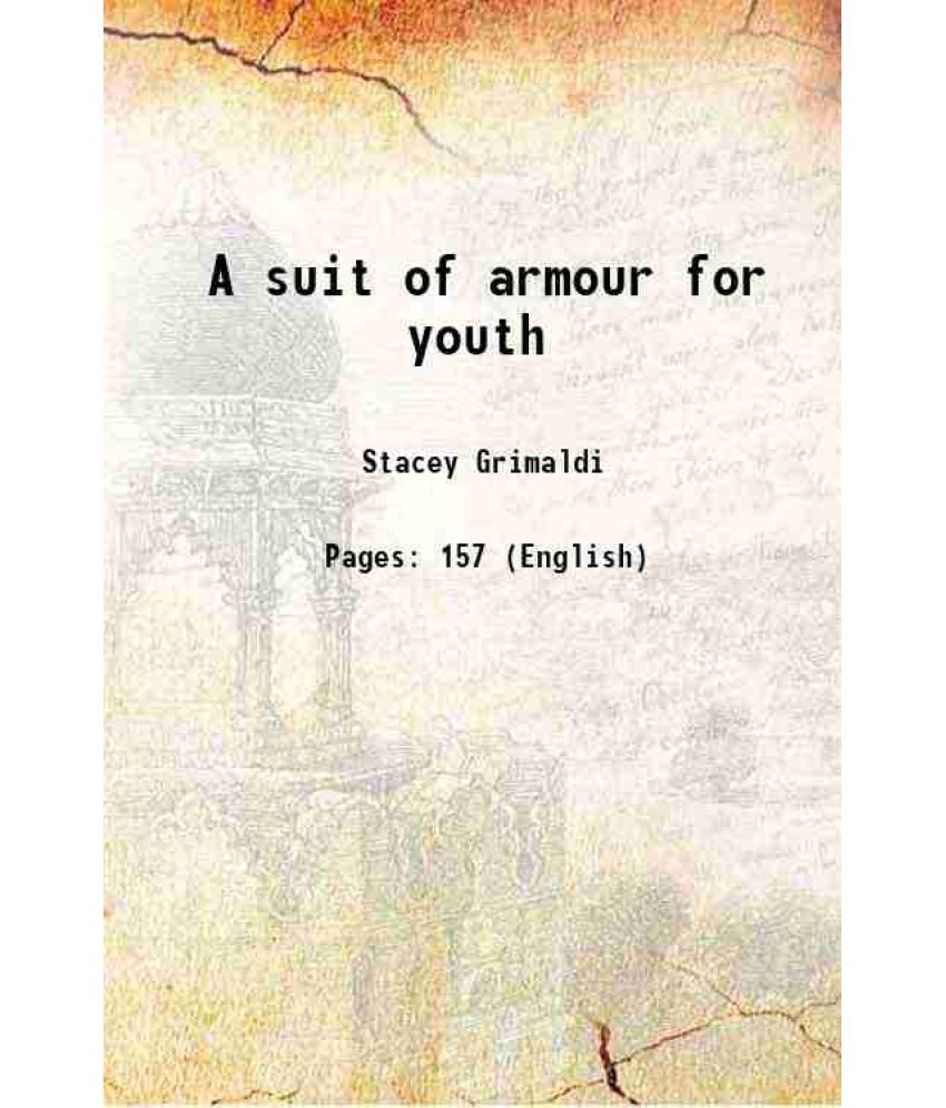     			A suit of armour for youth 1824 [Hardcover]