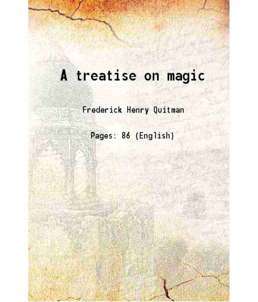     			A treatise on magic 1810 [Hardcover]