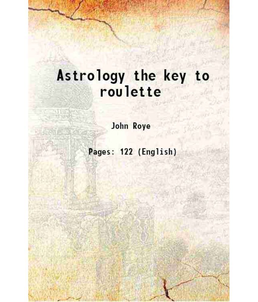     			Astrology the key to roulette 1908 [Hardcover]