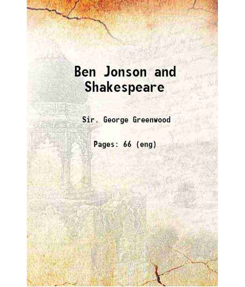     			Ben Jonson and Shakespeare 1922 [Hardcover]