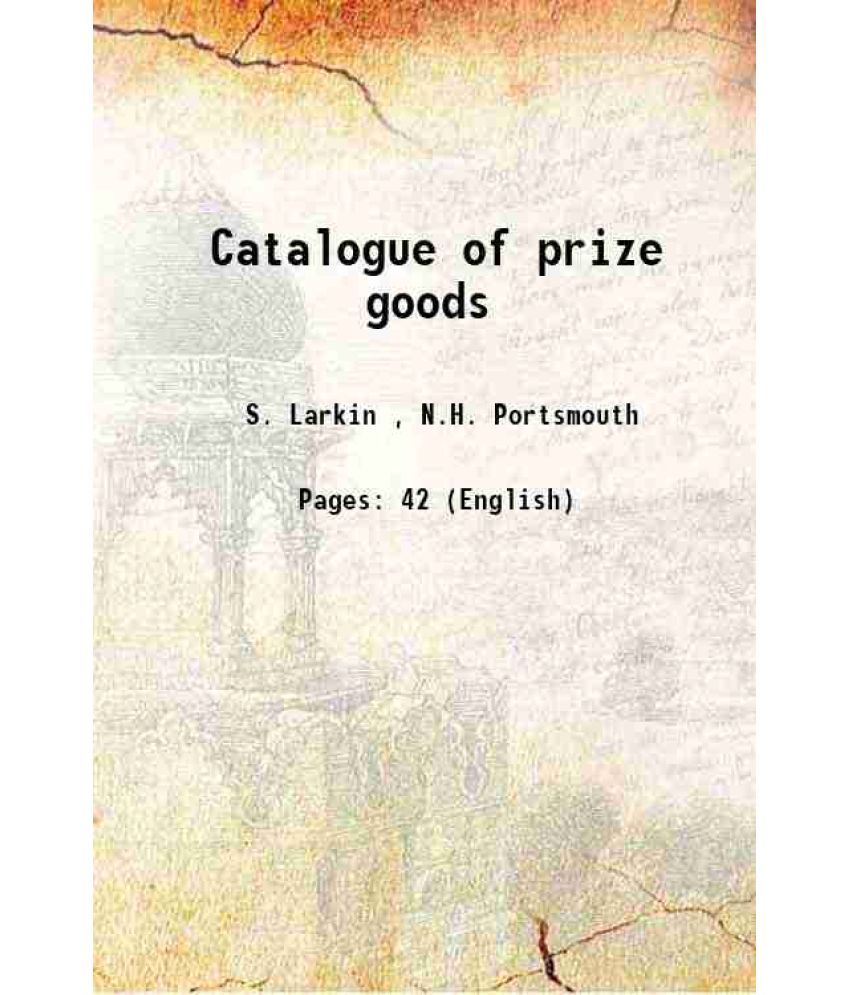     			Catalogue of prize goods 1814 [Hardcover]