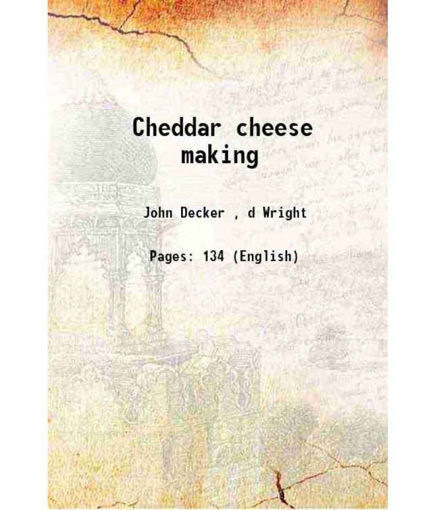     			Cheddar cheese making 1893 [Hardcover]