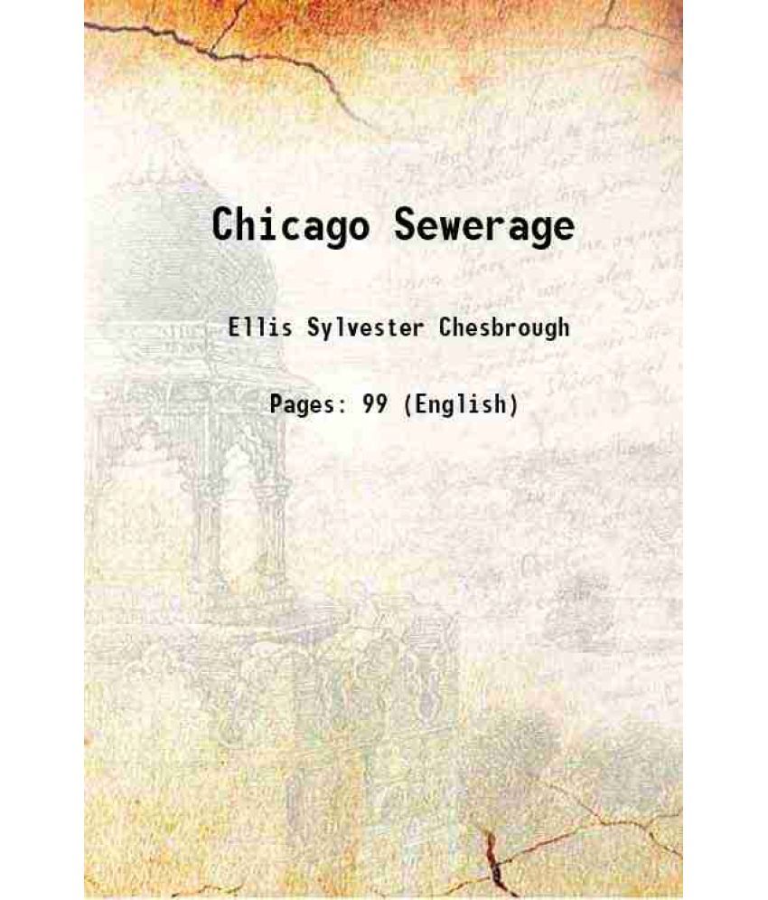     			Chicago Sewerage 1858 [Hardcover]