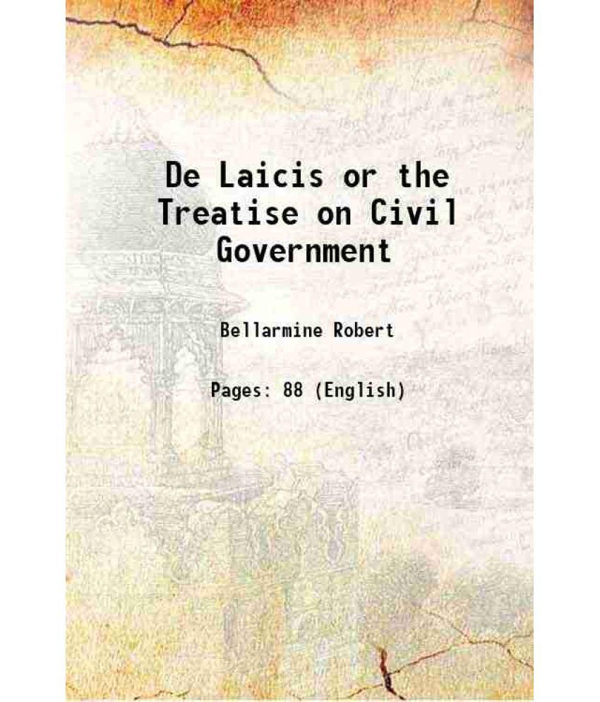     			De Laicis or the Treatise on Civil Government 1928 [Hardcover]