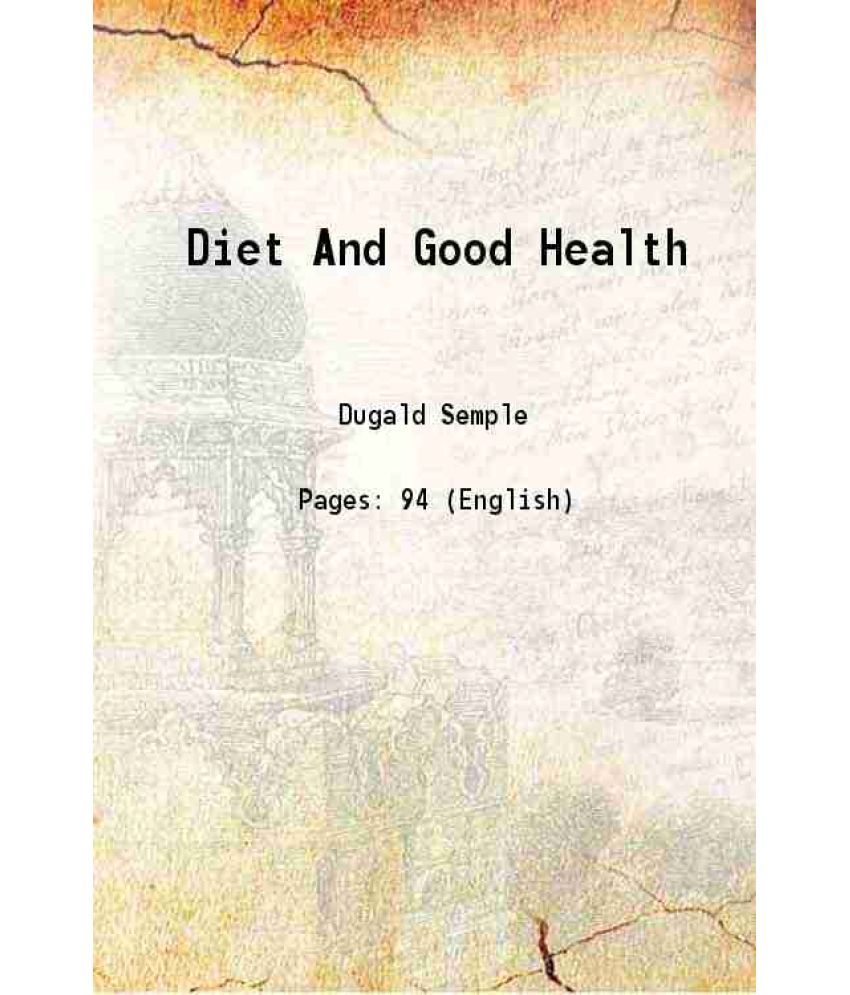     			Diet And Good Health 1922 [Hardcover]