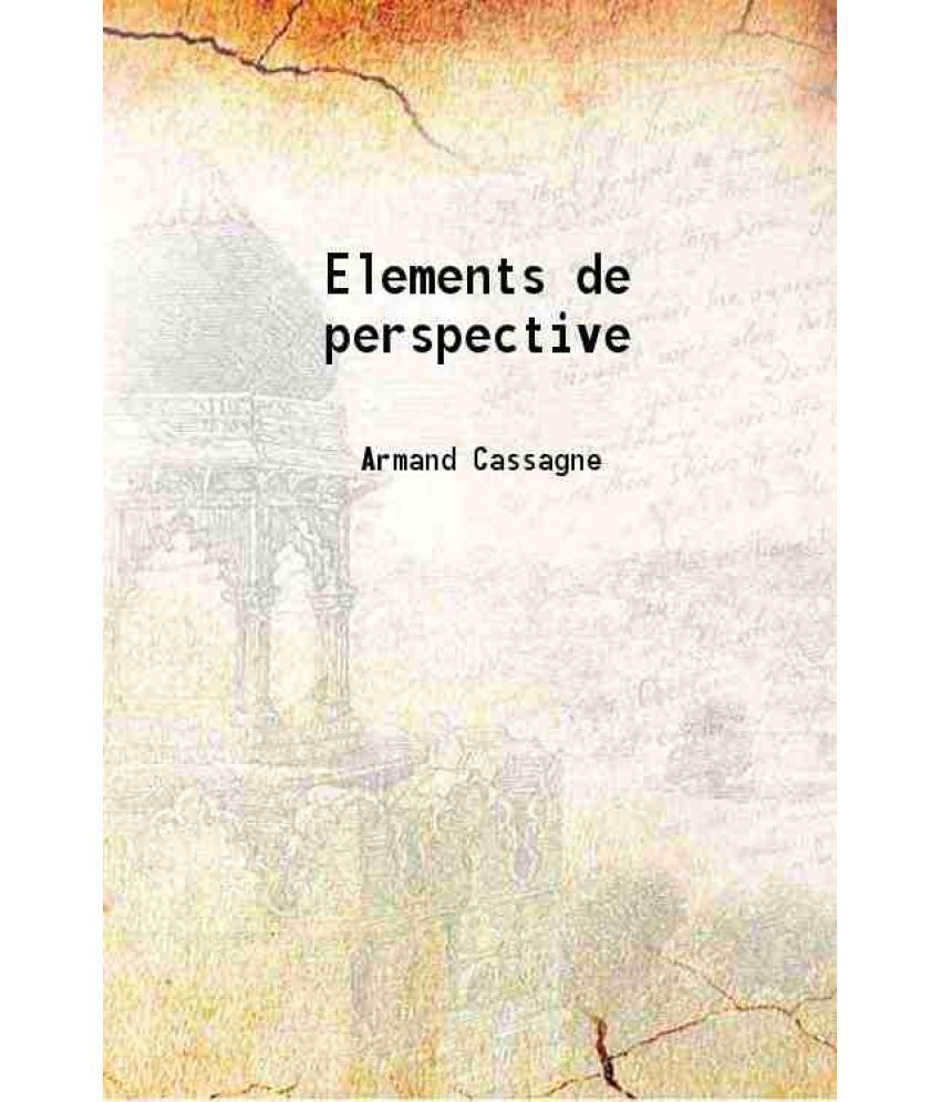     			Elements de perspective 1874 [Hardcover]