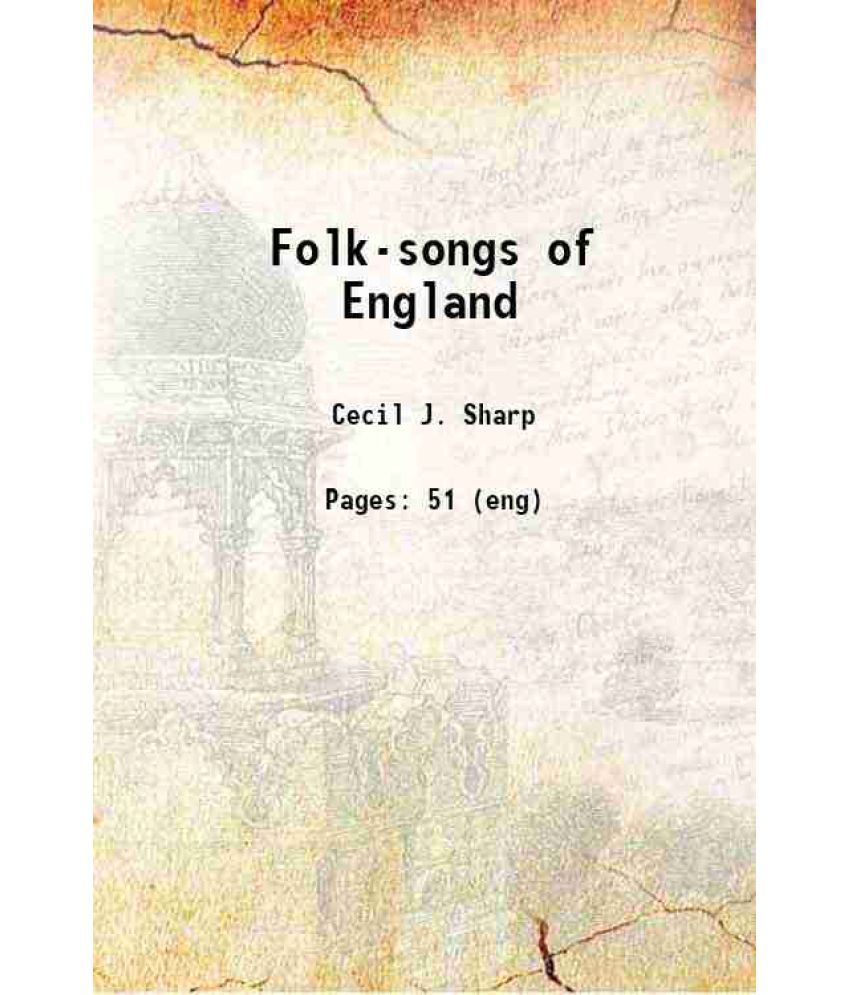     			Folk-songs of England Volume v.1 1912 [Hardcover]