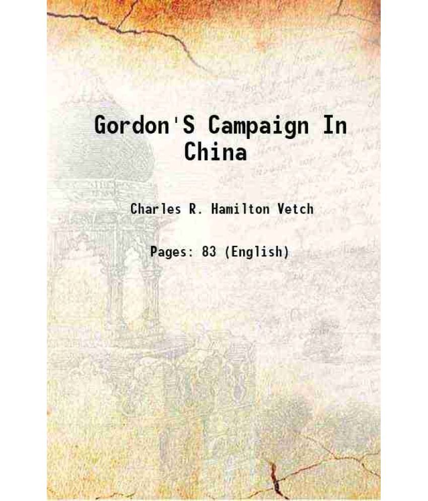     			Gordon'S Campaign In China 1900 [Hardcover]