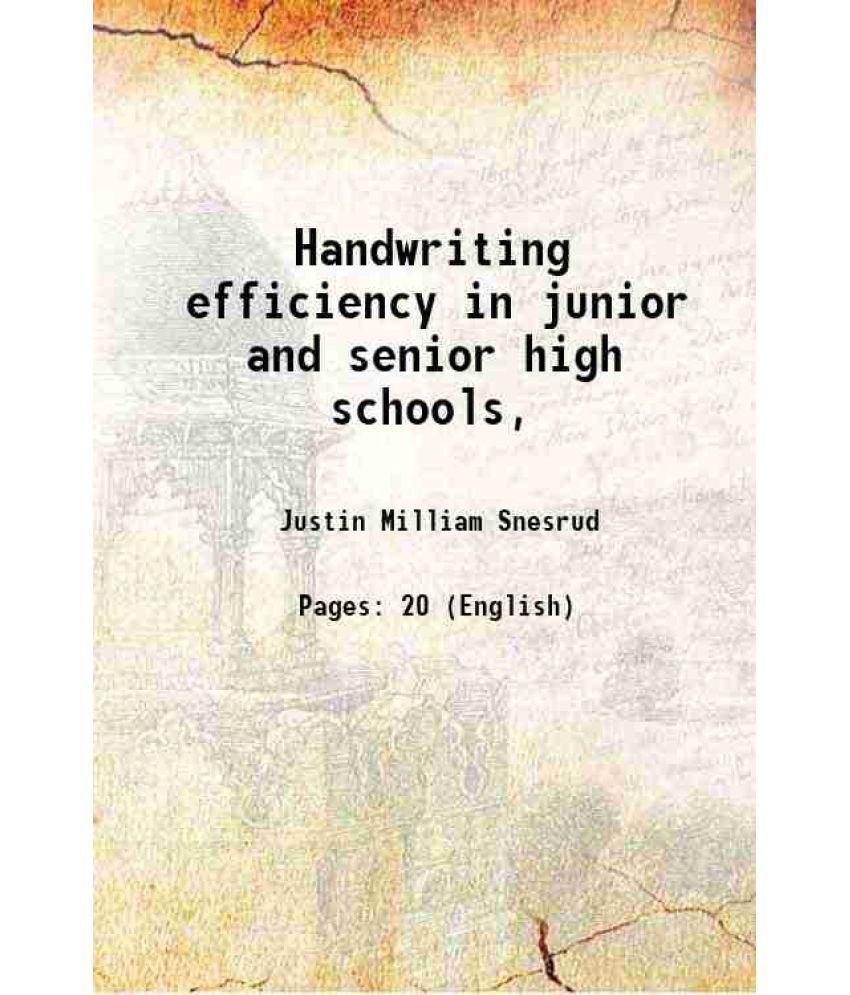     			Handwriting efficiency in junior and senior high schools, 1921 [Hardcover]