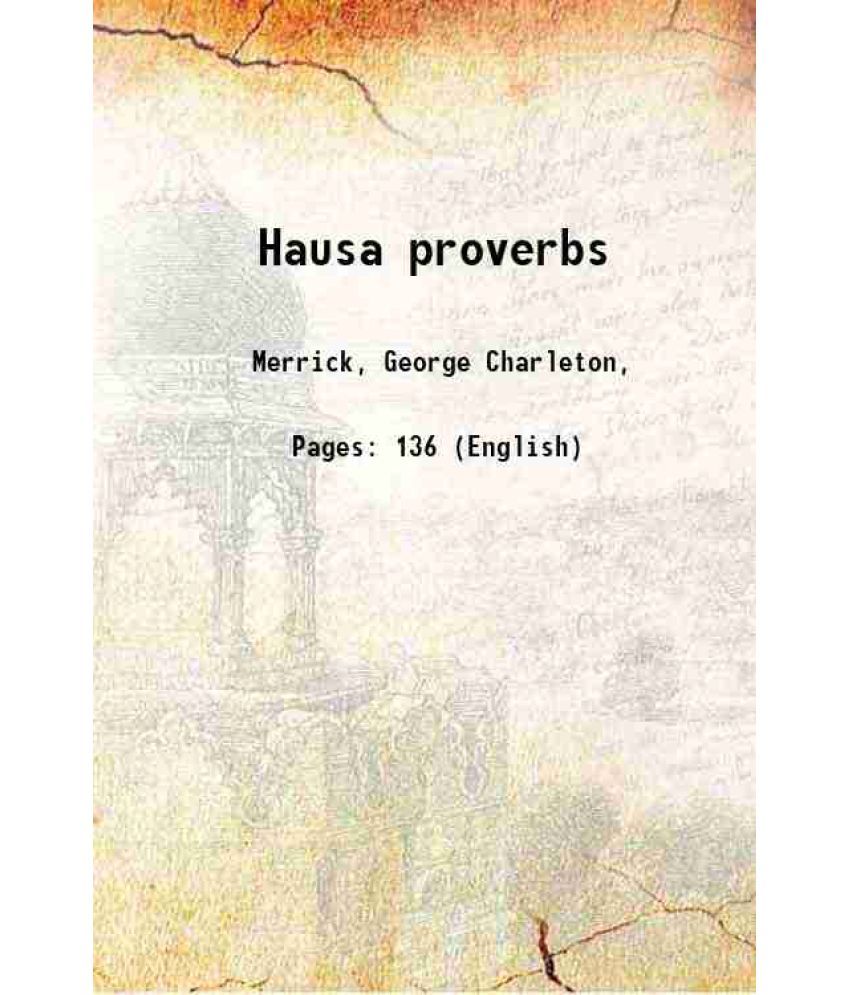     			Hausa proverbs 1905 [Hardcover]