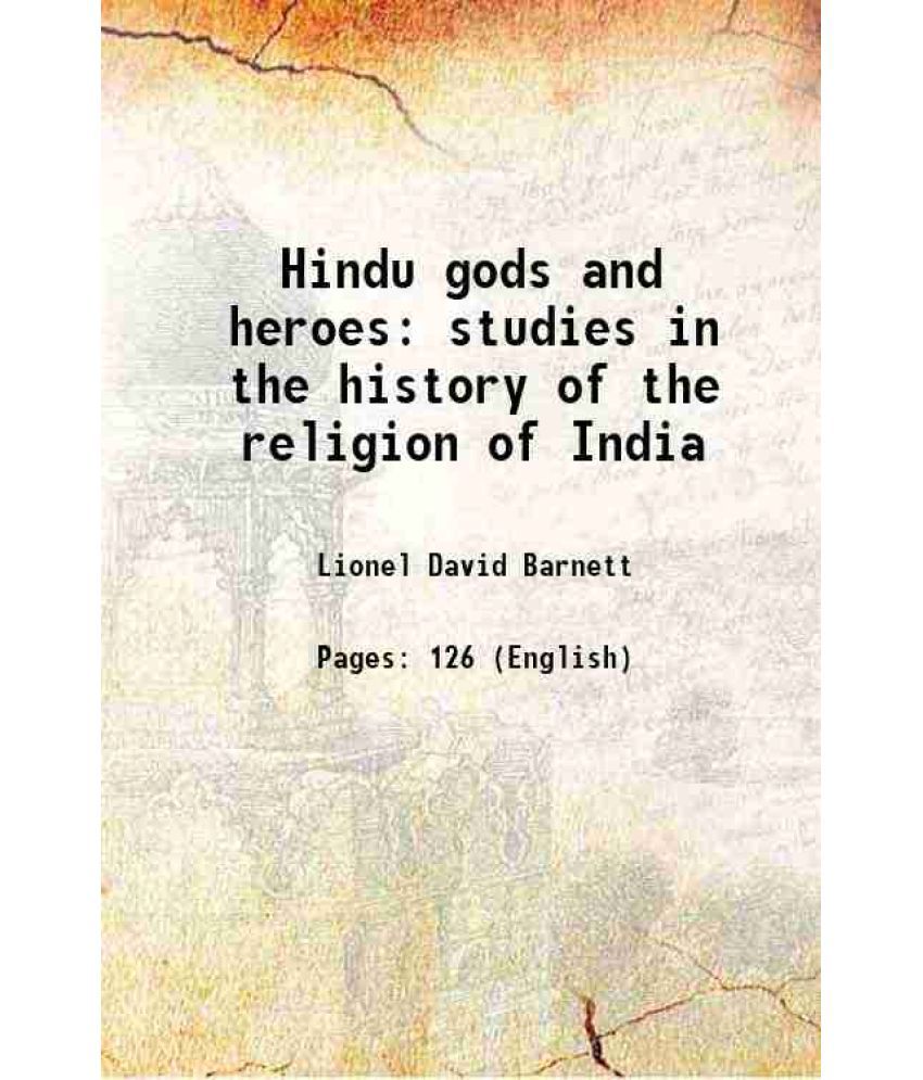     			Hindu gods and heroes studies in the history of the religion of India 1922 [Hardcover]