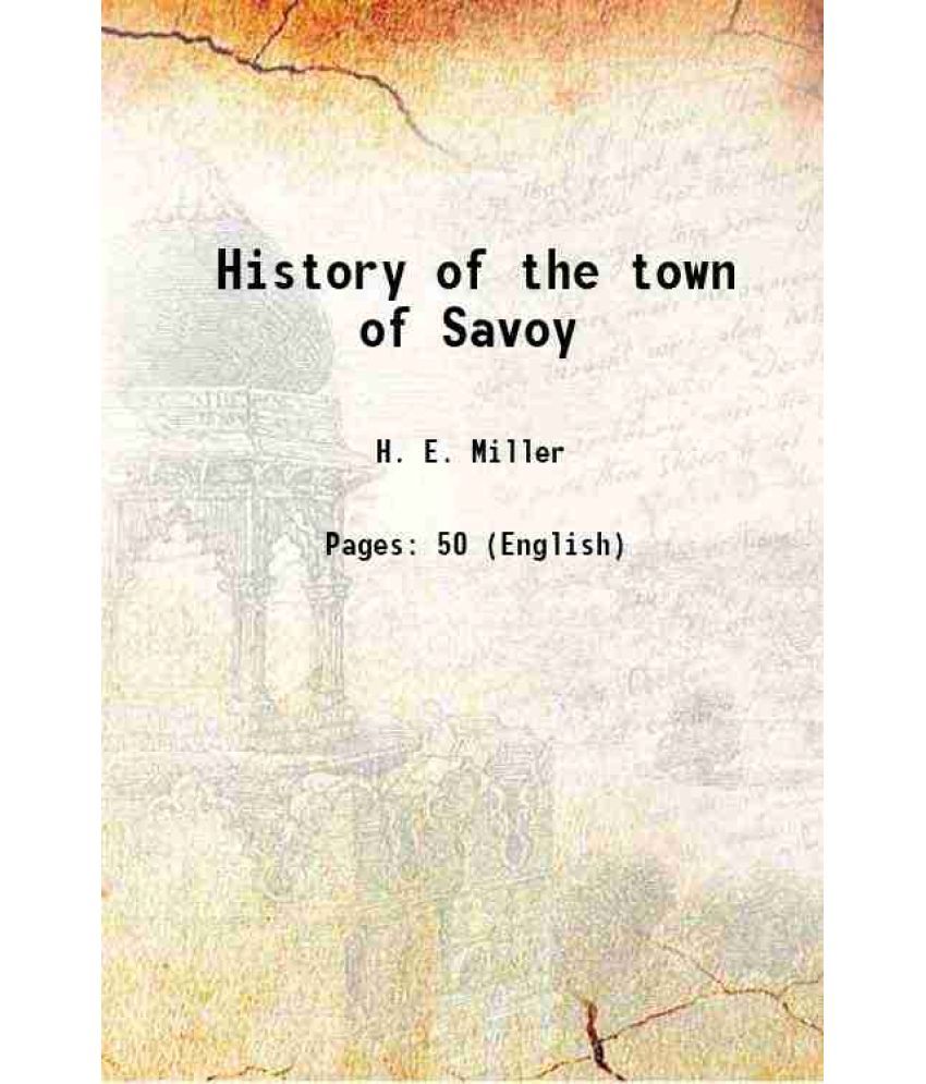     			History of the town of Savoy 1879 [Hardcover]