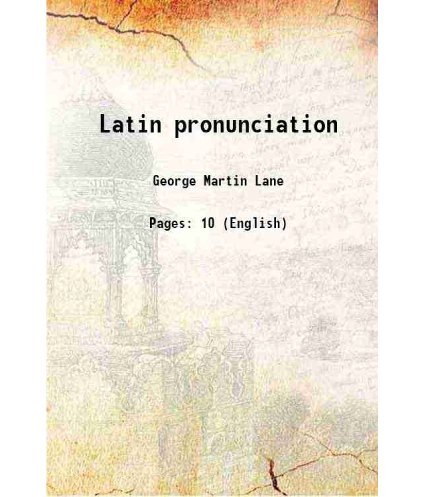     			Latin pronunciation 1871 [Hardcover]