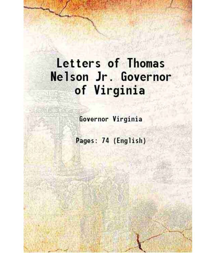     			Letters of Thomas Nelson Jr. Governor of Virginia 1874 [Hardcover]