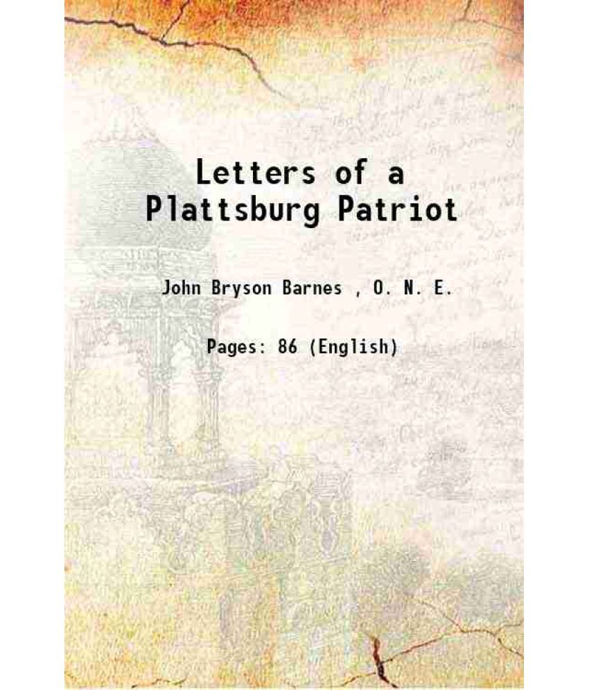     			Letters of a Plattsburg Patriot 1917 [Hardcover]