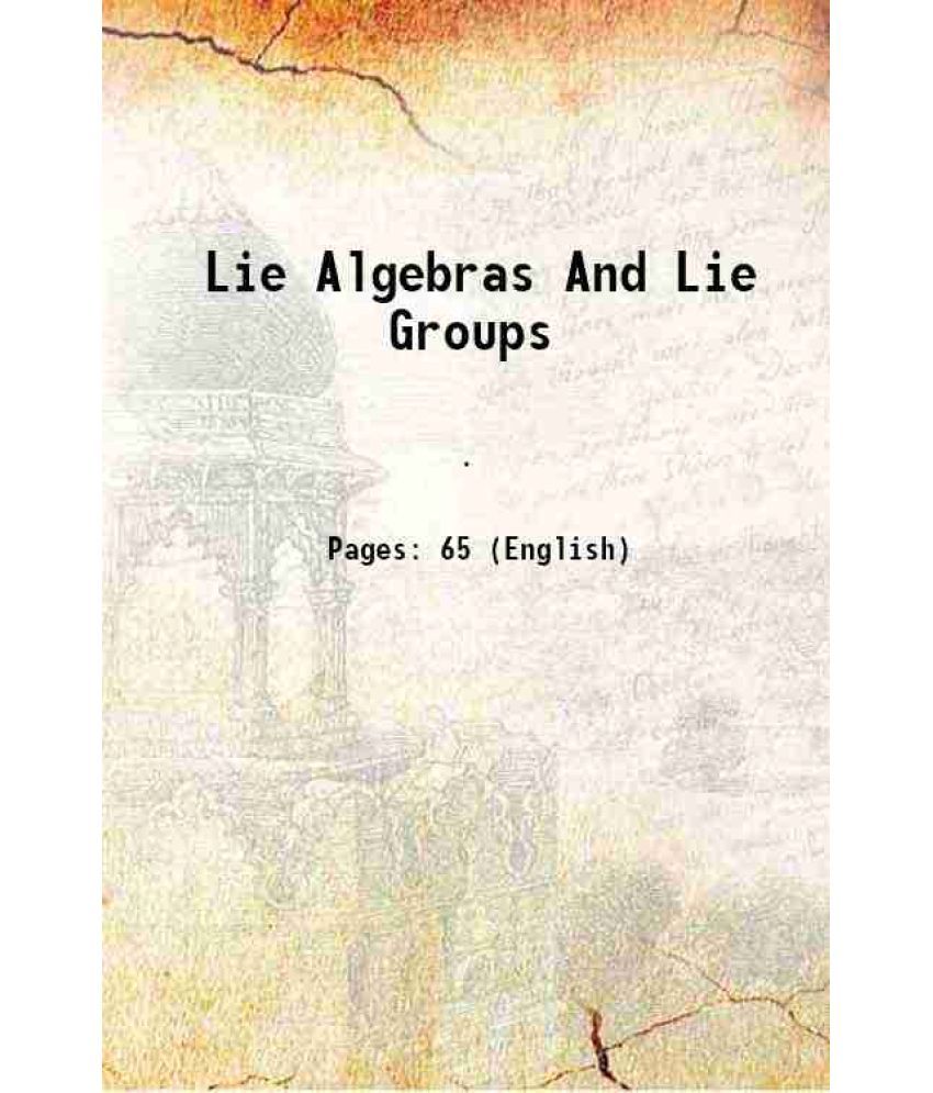     			Lie Algebras And Lie Groups 1955 [Hardcover]