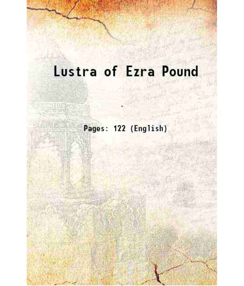     			Lustra of Ezra Pound 1916 [Hardcover]