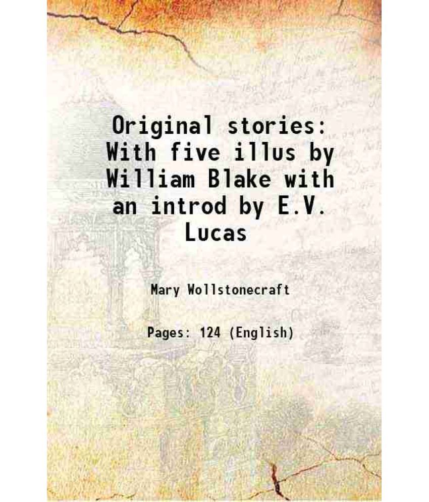     			Mary Wollstonecraft's Original stories 1906 [Hardcover]